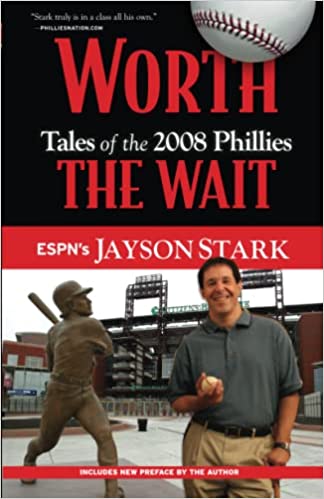 Worth the Wait: Tales of the 2008 Phillies